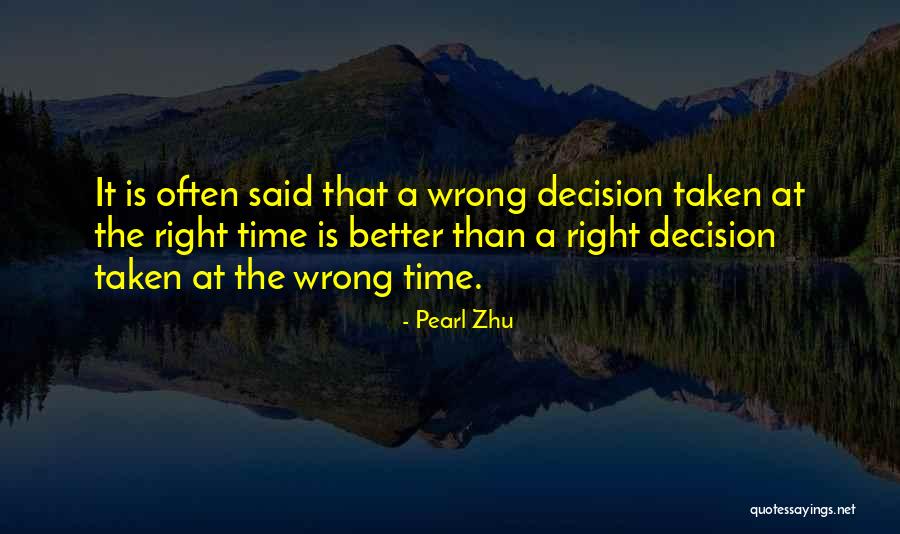 Doing The Right Decision Quotes By Pearl Zhu Doing The Right Decision Quotes By Pearl Zhu
