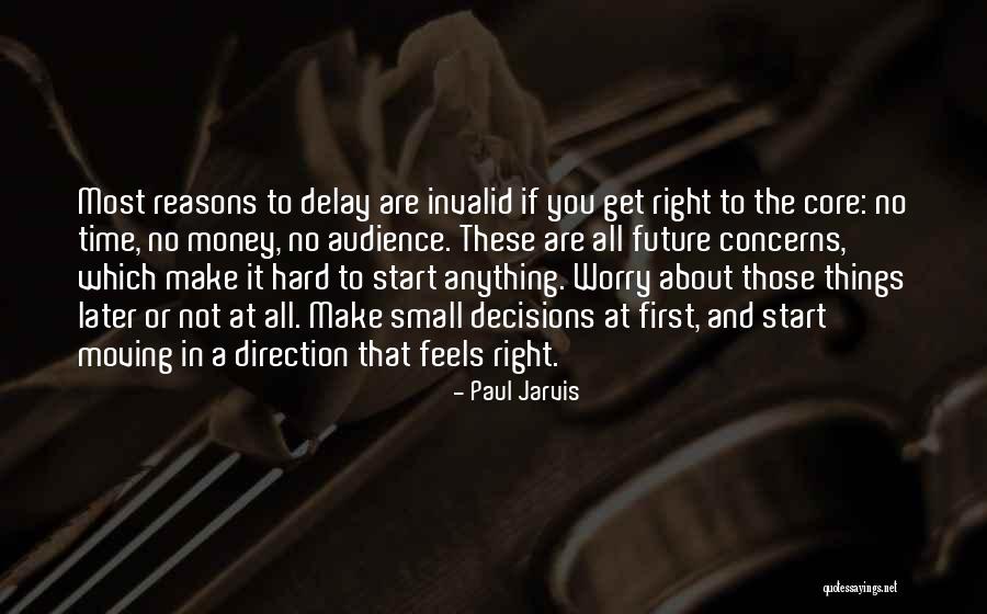 Doing The Right Thing Even When It's Hard Quotes By Paul Jarvis