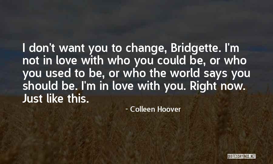 Doing The Right Thing Even When You Don't Want To Quotes By Colleen Hoover