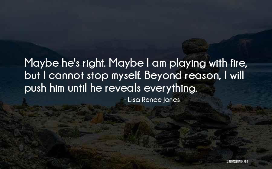 Doing The Right Thing For The Right Reason Quotes By Lisa Renee Jones