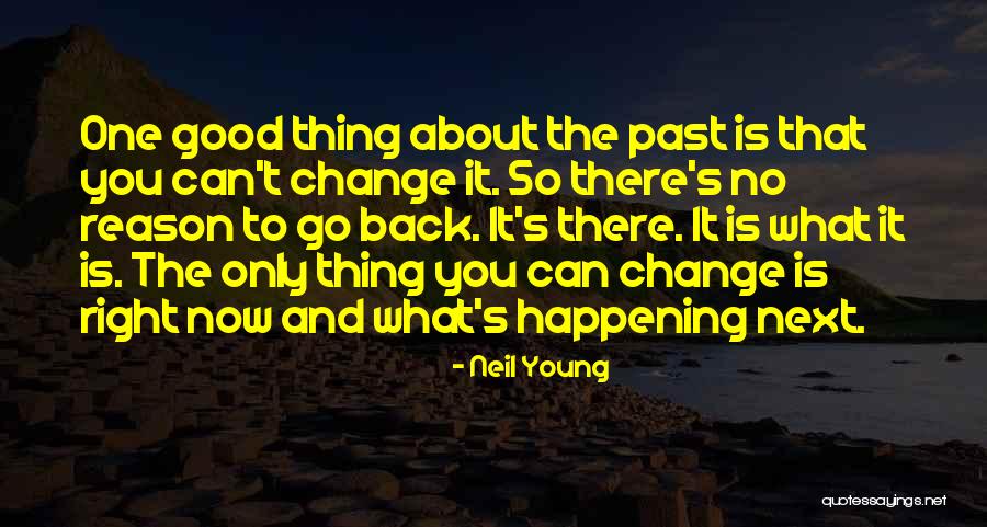 Doing The Right Thing For The Right Reason Quotes By Neil Young