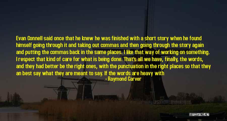 Doing The Right Thing For The Right Reason Quotes By Raymond Carver