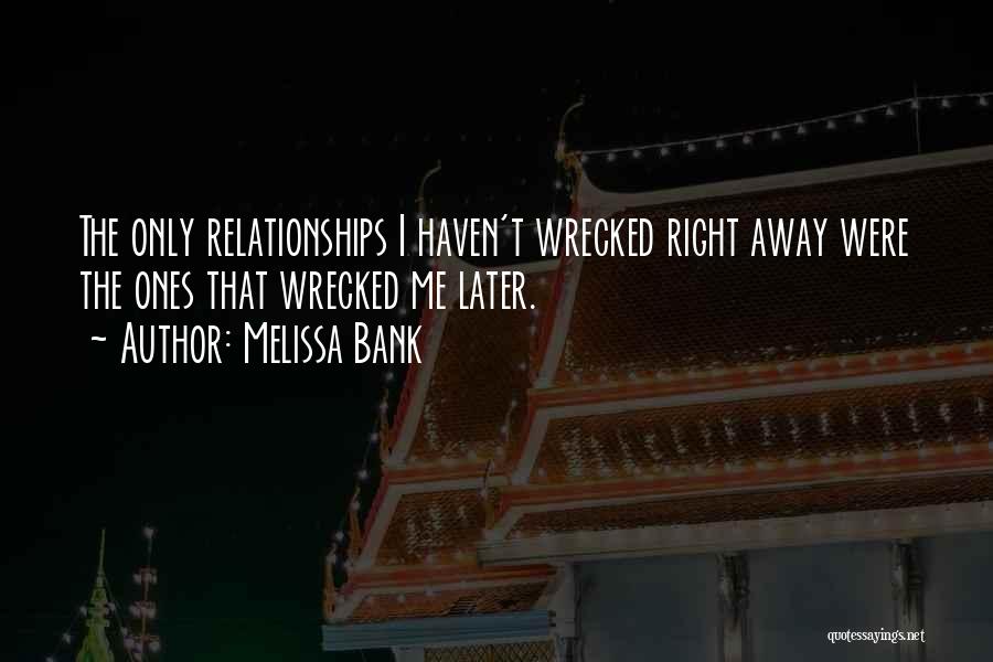 Doing The Right Thing In Relationships Quotes By Melissa Bank