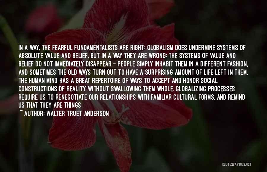 Doing The Right Thing In Relationships Quotes By Walter Truet Anderson