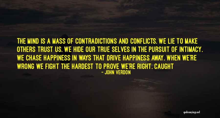 Doing The Right Thing Is The Hardest Thing Quotes By John Verdon Doing The Right Thing Is The Hardest Thing Quotes By John Verdon
