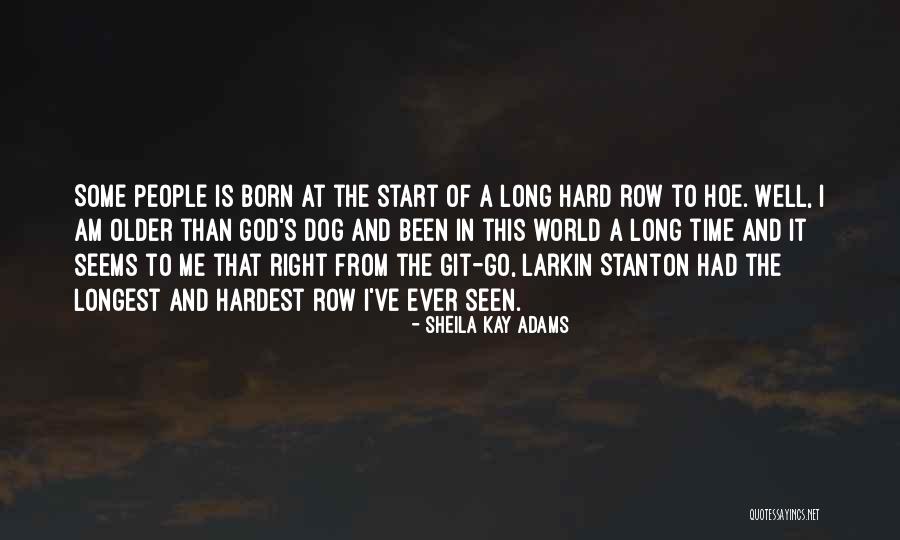 Doing The Right Thing Is The Hardest Thing Quotes By Sheila Kay Adams Doing The Right Thing Is The Hardest Thing Quotes By Sheila Kay Adams