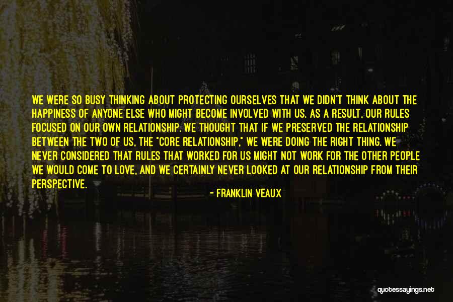 Doing The Right Thing Love Quotes By Franklin Veaux Doing The Right Thing Love Quotes By Franklin Veaux