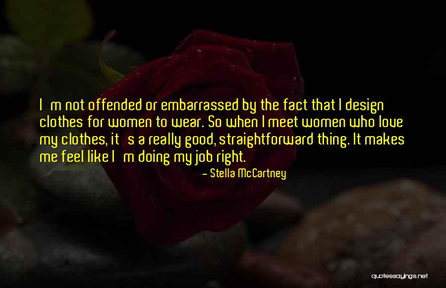 Doing The Right Thing Love Quotes By Stella McCartney Doing The Right Thing Love Quotes By Stella McCartney