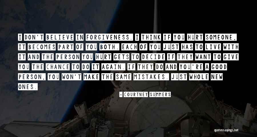 Doing The Same Mistakes Again Quotes By Courtney Summers Doing The Same Mistakes Again Quotes By Courtney Summers