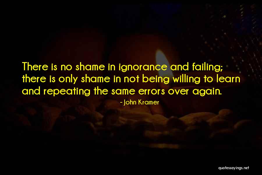 Doing The Same Mistakes Again Quotes By John Kramer Doing The Same Mistakes Again Quotes By John Kramer
