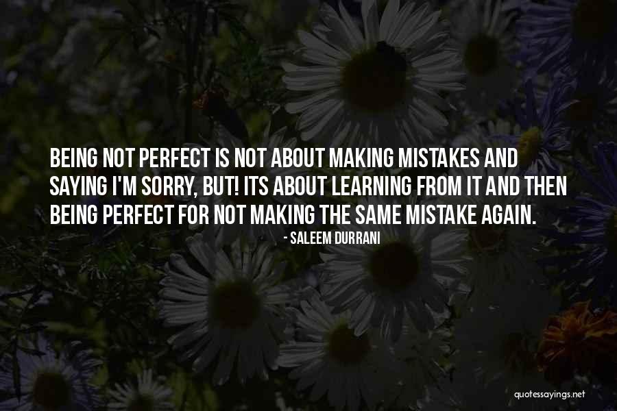 Doing The Same Mistakes Again Quotes By Saleem Durrani Doing The Same Mistakes Again Quotes By Saleem Durrani