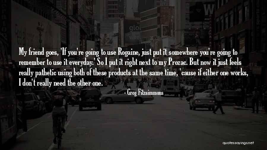 Doing The Same Thing Everyday Quotes By Greg Fitzsimmons