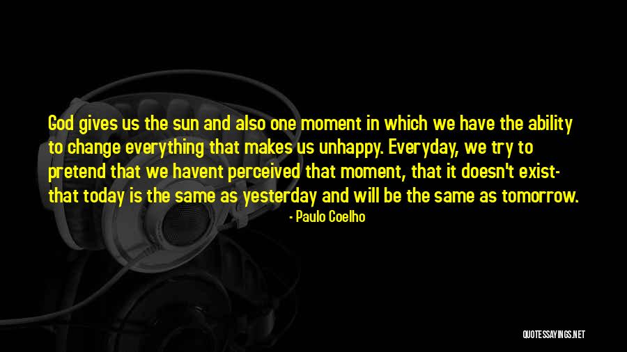 Doing The Same Thing Everyday Quotes By Paulo Coelho