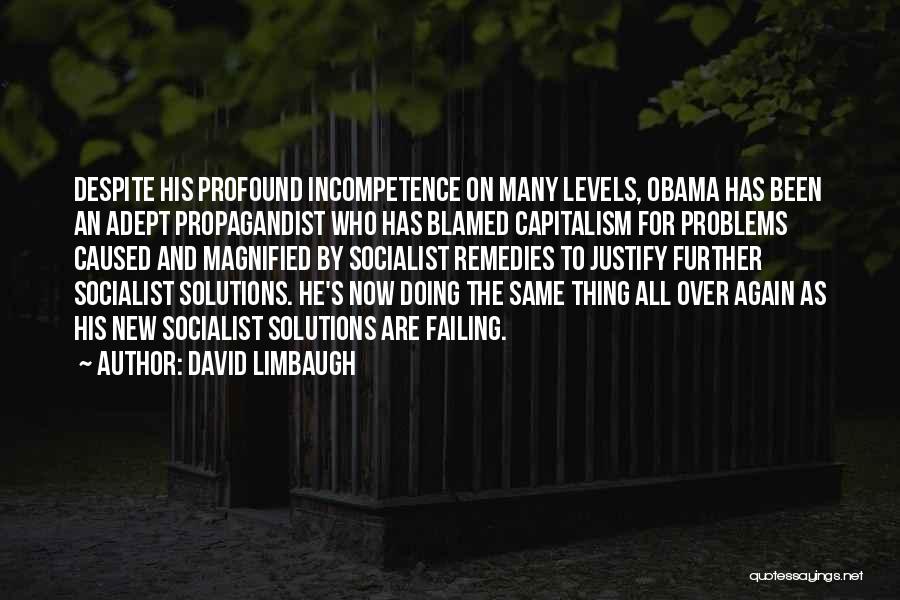 Doing The Same Thing Over And Over Again Quotes By David Limbaugh