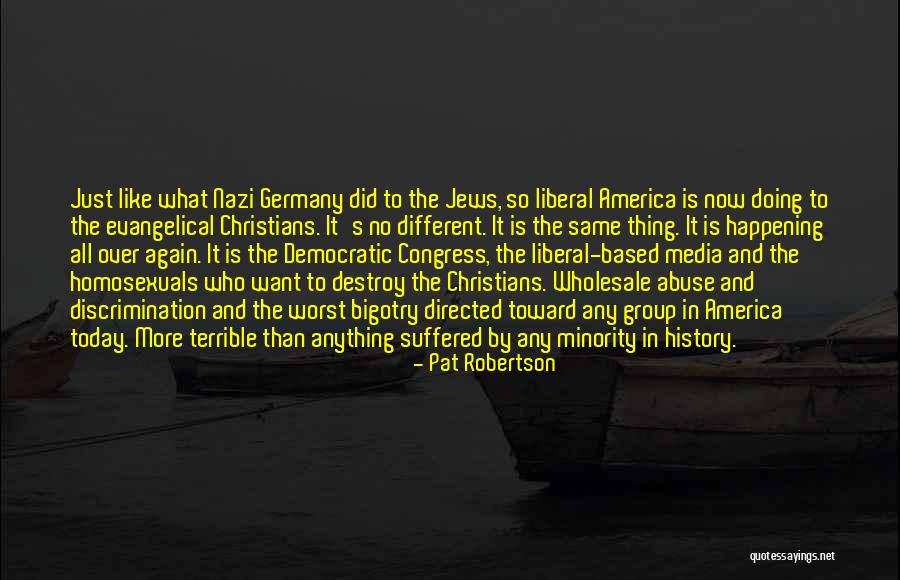 Doing The Same Thing Quotes By Pat Robertson
