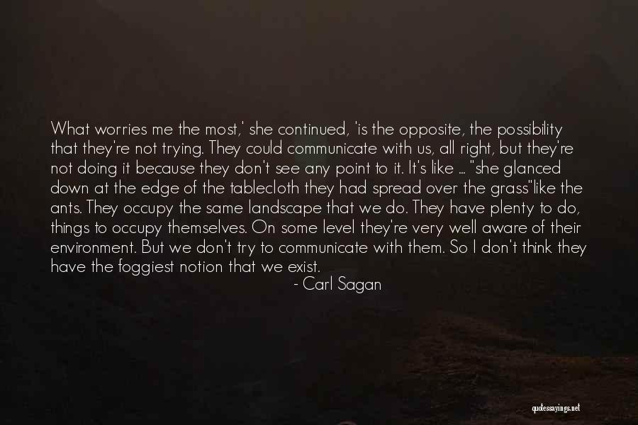Doing The Same Things Quotes By Carl Sagan Doing The Same Things Quotes By Carl Sagan
