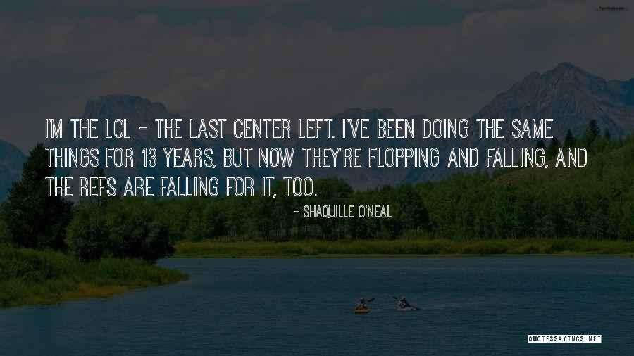 Doing The Same Things Quotes By Shaquille O'Neal Doing The Same Things Quotes By Shaquille O'Neal