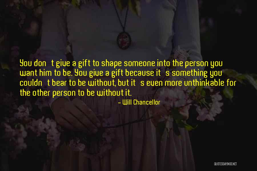 Doing The Unthinkable Quotes By Will Chancellor Doing The Unthinkable Quotes By Will Chancellor