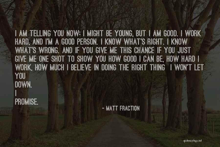 Doing The Wrong Thing Right Quotes By Matt Fraction Doing The Wrong Thing Right Quotes By Matt Fraction