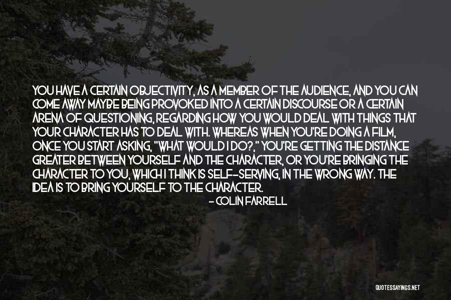 Doing The Wrong Things Quotes By Colin Farrell Doing The Wrong Things Quotes By Colin Farrell