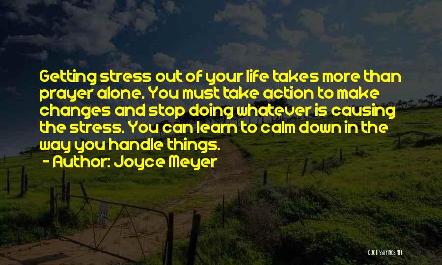 Doing Things Alone Quotes By Joyce Meyer