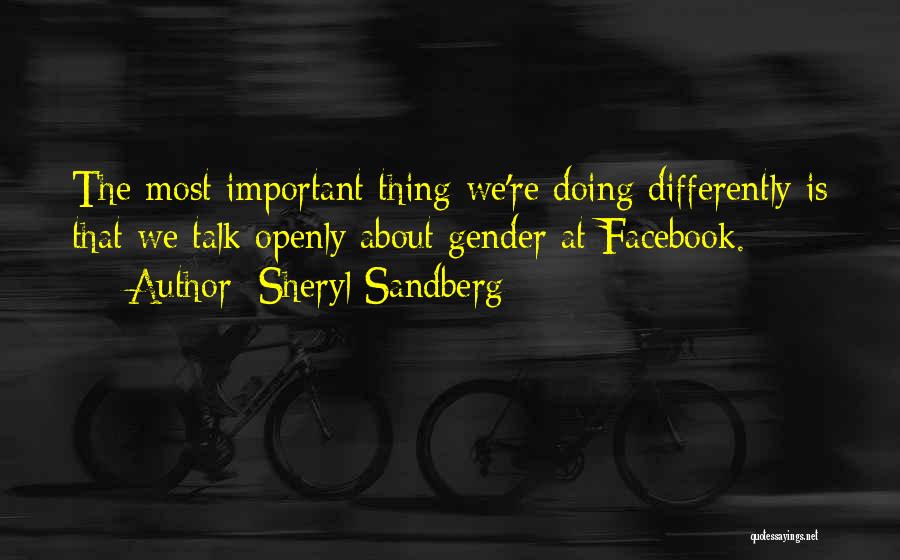 Doing Things Differently Quotes By Sheryl Sandberg