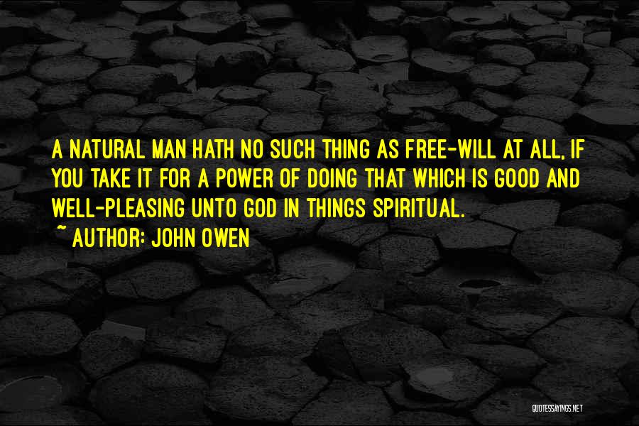 Doing Things For Free Quotes By John Owen