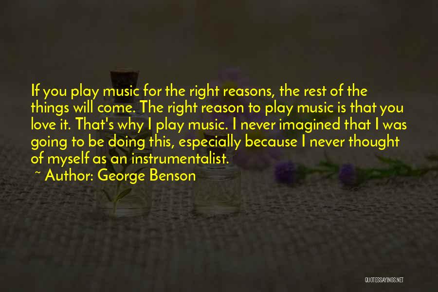 Doing Things For Myself Quotes By George Benson