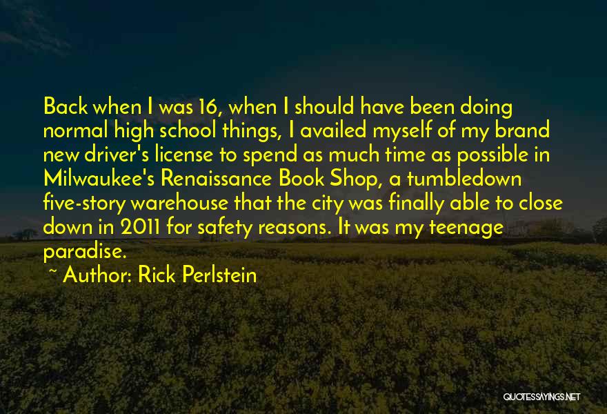 Doing Things For Myself Quotes By Rick Perlstein