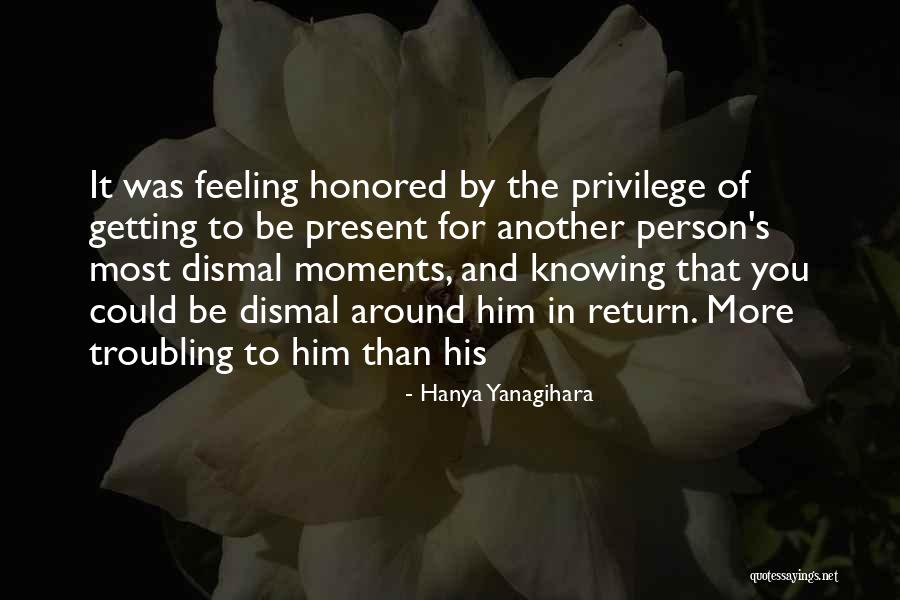 Doing Things For Others And Getting Nothing In Return Quotes By Hanya Yanagihara Doing Things For Others And Getting Nothing In Return Quotes By Hanya Yanagihara