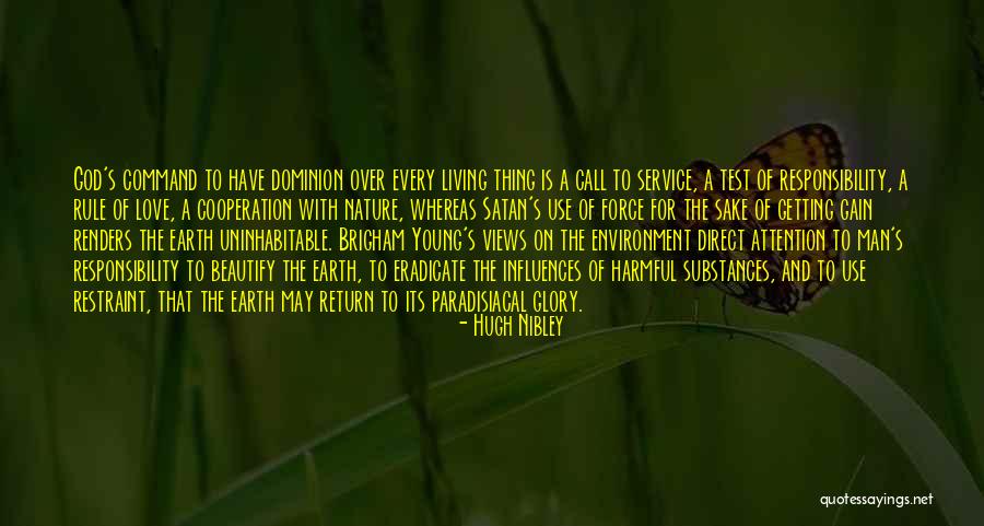 Doing Things For Others And Getting Nothing In Return Quotes By Hugh Nibley Doing Things For Others And Getting Nothing In Return Quotes By Hugh Nibley