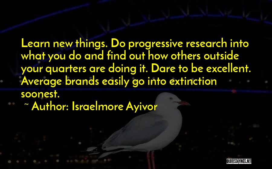 Doing Things For Others Quotes By Israelmore Ayivor