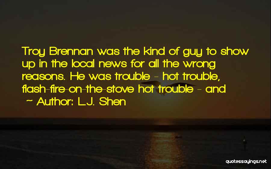 Doing Things For The Wrong Reasons Quotes By L.J. Shen