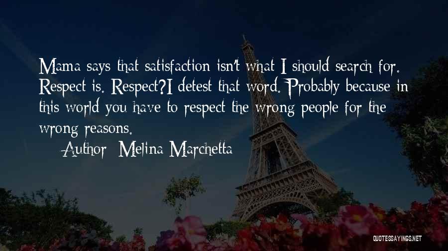 Doing Things For The Wrong Reasons Quotes By Melina Marchetta