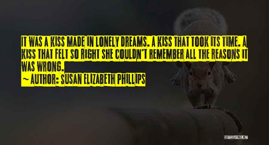 Doing Things For The Wrong Reasons Quotes By Susan Elizabeth Phillips