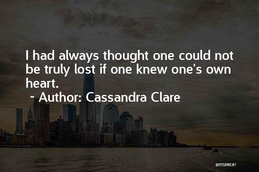 Doing Things From The Heart Quotes By Cassandra Clare