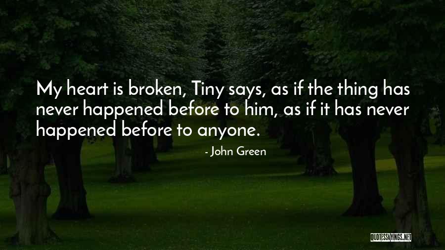 Doing Things From The Heart Quotes By John Green