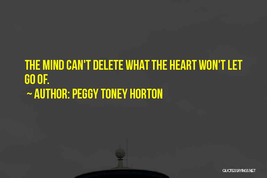 Doing Things From The Heart Quotes By Peggy Toney Horton