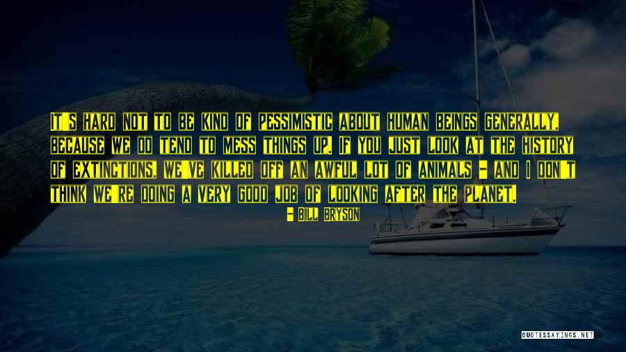 Doing Things Just Because Quotes By Bill Bryson Doing Things Just Because Quotes By Bill Bryson