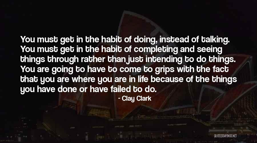 Doing Things Just Because Quotes By Clay Clark Doing Things Just Because Quotes By Clay Clark