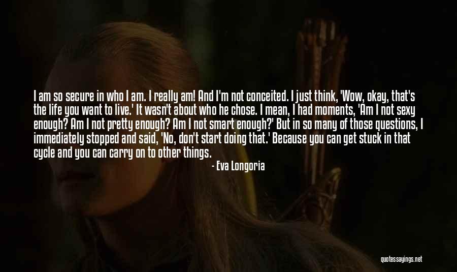 Doing Things Just Because Quotes By Eva Longoria Doing Things Just Because Quotes By Eva Longoria