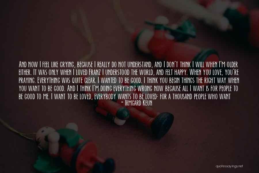 Doing Things Just Because Quotes By Irmgard Keun Doing Things Just Because Quotes By Irmgard Keun