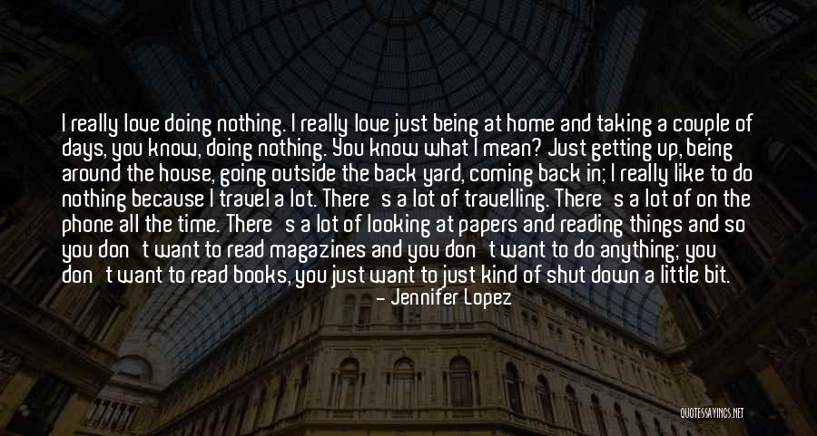 Doing Things Just Because Quotes By Jennifer Lopez Doing Things Just Because Quotes By Jennifer Lopez