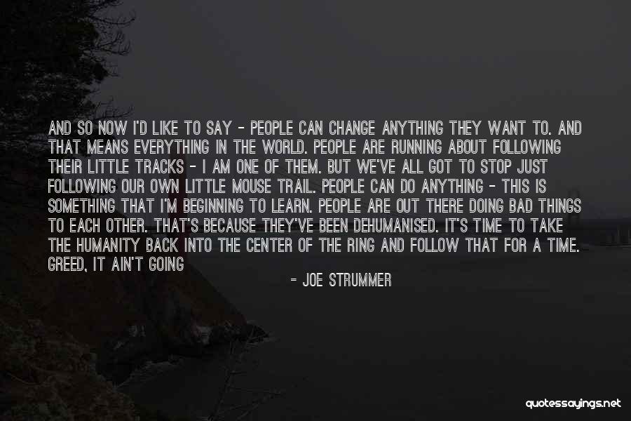 Doing Things Just Because Quotes By Joe Strummer Doing Things Just Because Quotes By Joe Strummer