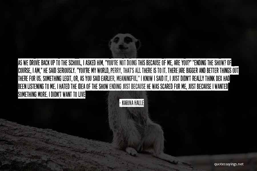Doing Things Just Because Quotes By Karina Halle Doing Things Just Because Quotes By Karina Halle