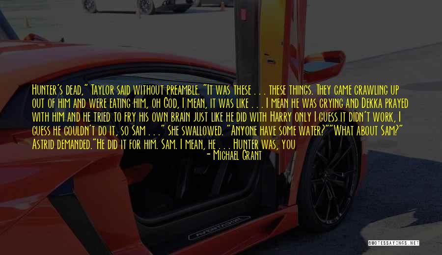 Doing Things Just Because Quotes By Michael Grant Doing Things Just Because Quotes By Michael Grant