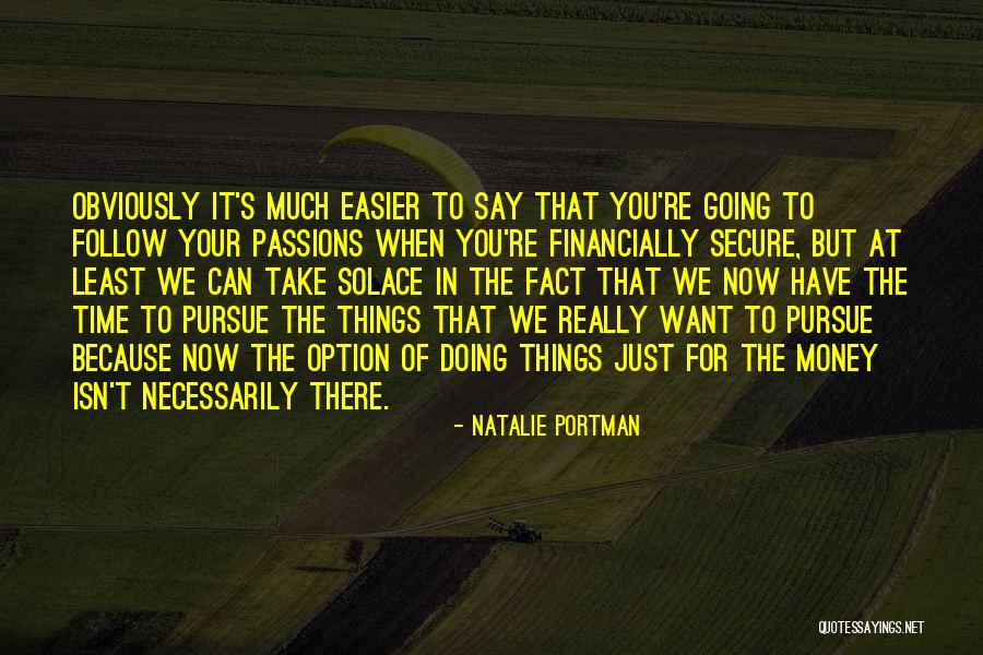 Doing Things Just Because Quotes By Natalie Portman Doing Things Just Because Quotes By Natalie Portman