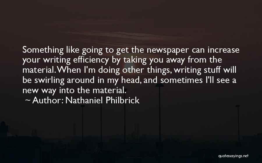 Doing Things My Way Quotes By Nathaniel Philbrick