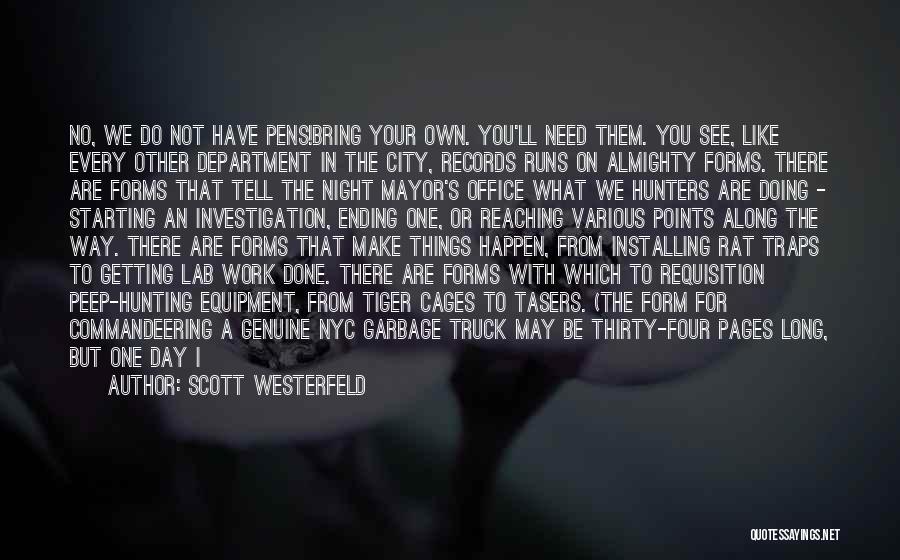 Doing Things On Your Own Quotes By Scott Westerfeld