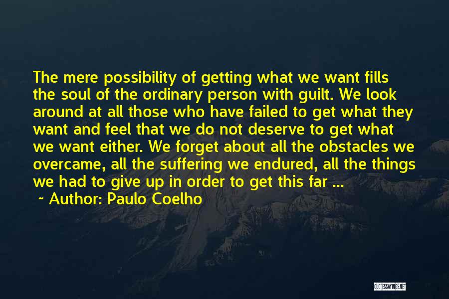 Doing Things Out Of Guilt Quotes By Paulo Coelho